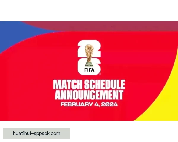 2026世界杯精彩赛程与关键数据全面解析与趋势预测