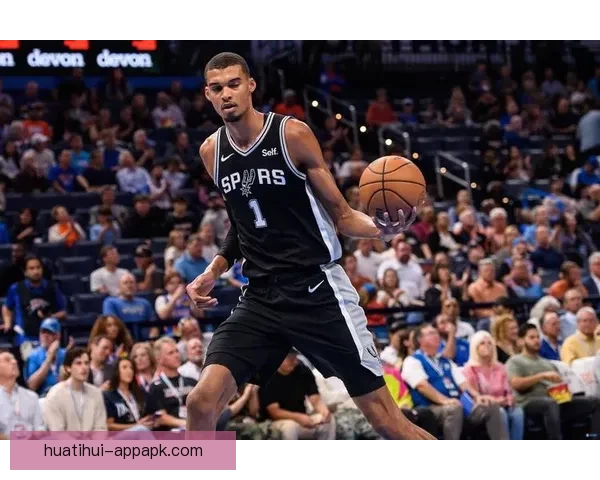 文班亚马26分14篮板马刺三人20+大胜热火豪取六连胜