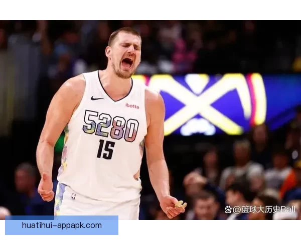 约基奇创纪录轰23分21篮板19助攻距场均三双仅差32助攻荣膺中锋第一